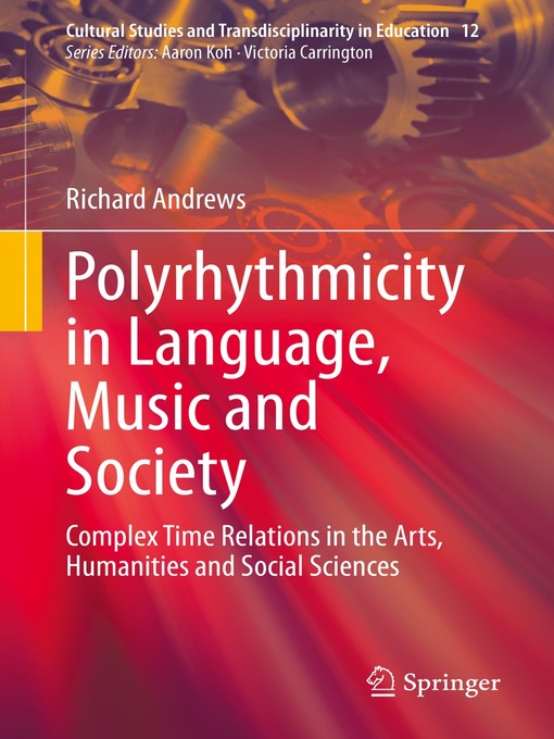Title details for Polyrhythmicity in Language, Music and Society by Richard Andrews - Available